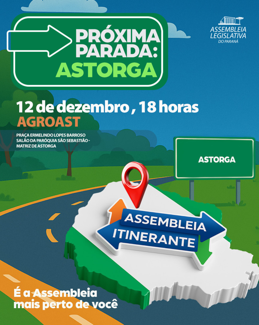 Assembleia Itinerante encerra calendário de 2025 com sessão especial em Astorga na próxima sexta-feira (12)