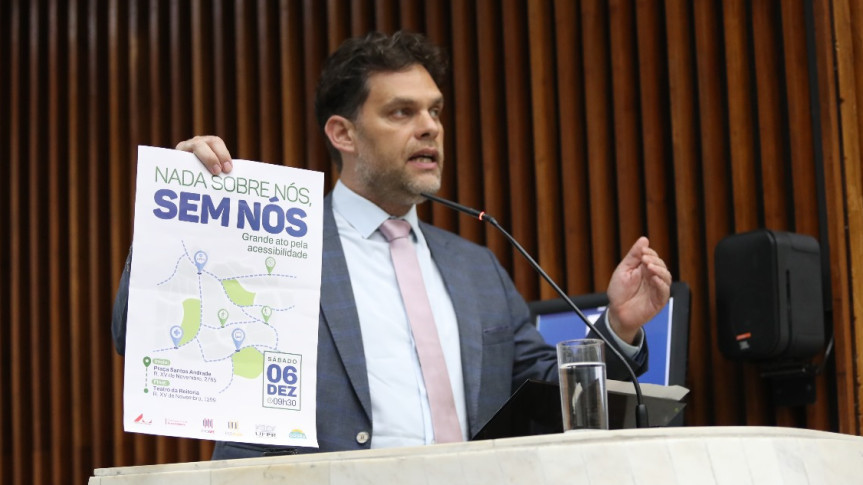 Deputado Goura (PDT) destaca ato “Nada sobre nós, sem nós – Grande ato pela acessibilidade” neste sábado (6) em Curitiba