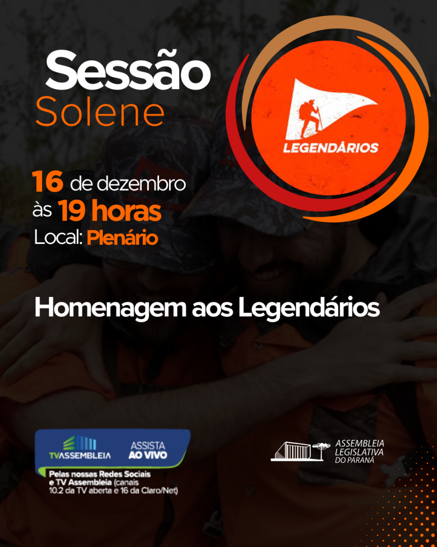Sessão Solene reconhece papel social dos Legendários no Paraná