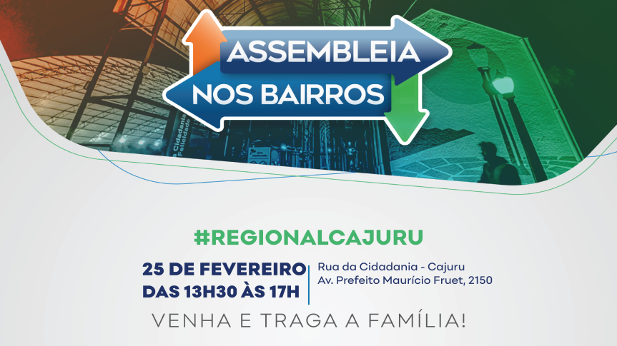 Assembleia nos Bairros realiza 1ª edição de 2026 na próxima quarta-feira (25) na Regional Cajuru, com serviços à população