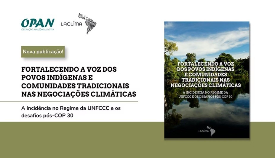 LACLIMA lança relatório sobre povos indígenas pós-COP30