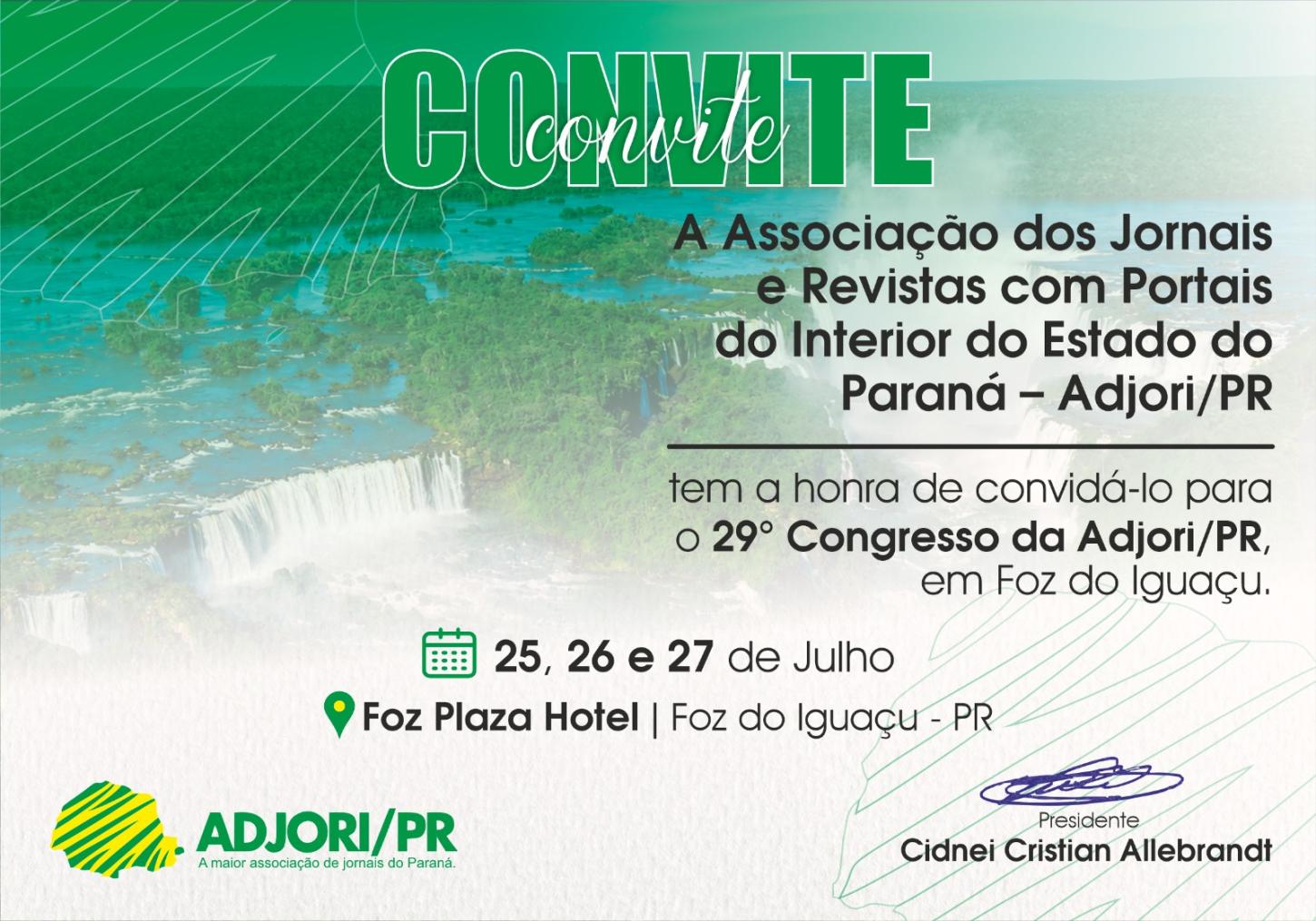 Com ampla agenda - Adjori/PR irá promover Congresso em Foz do Iguaçu 